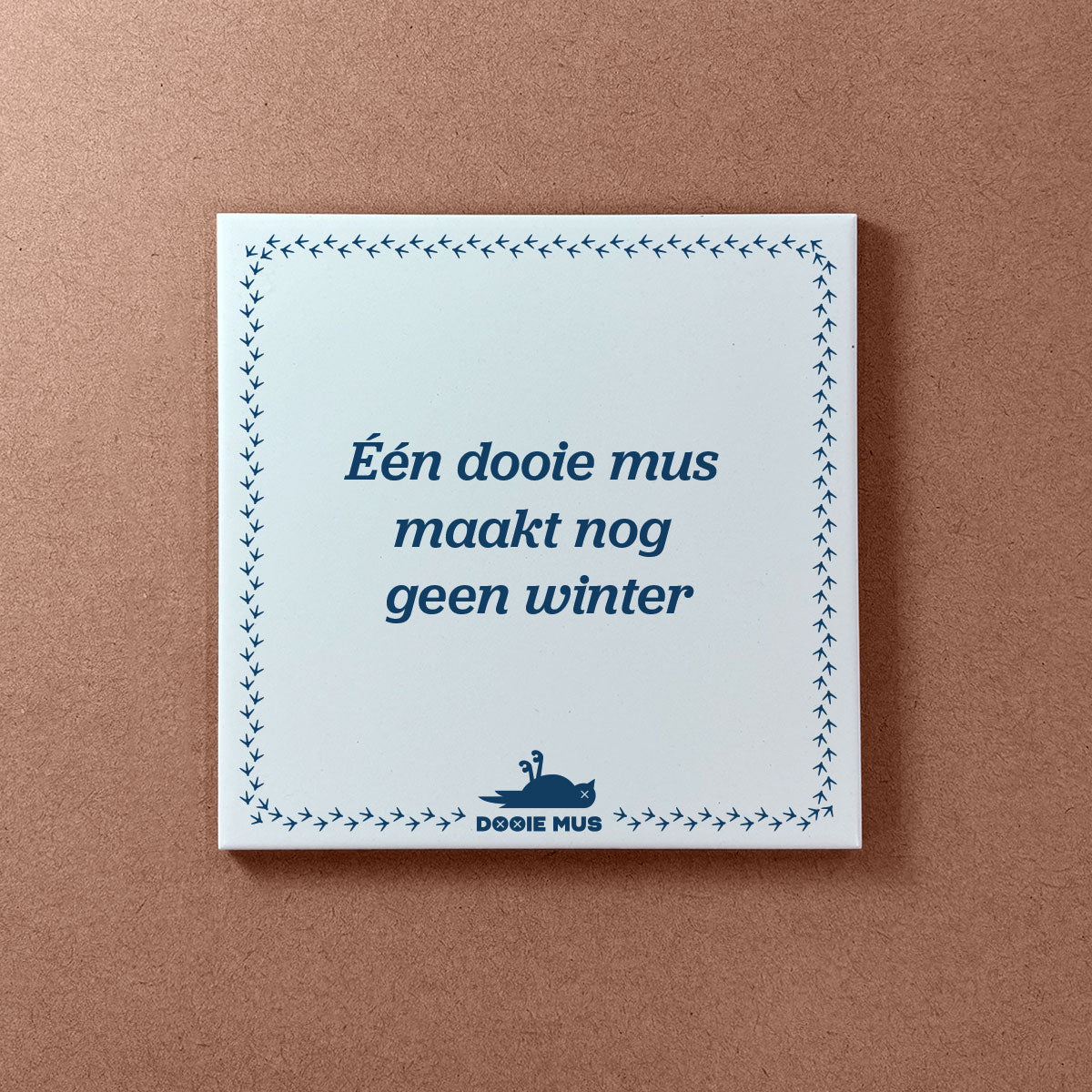 Dooie Mus Spreukentegel